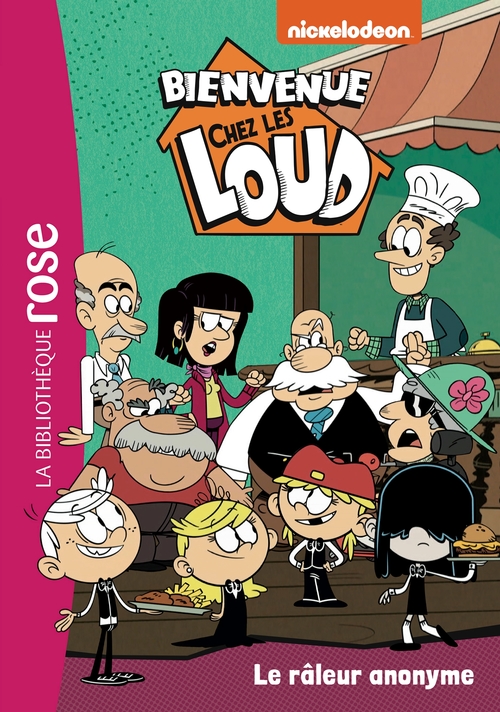 ebook cover of Bienvenue chez les Loud 41 - Le râleur anonyme, by Nickelodeon