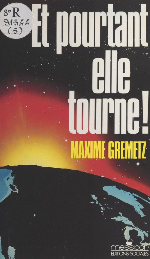 ebook cover of Et pourtant elle tourne !, by Maxime Gremetz