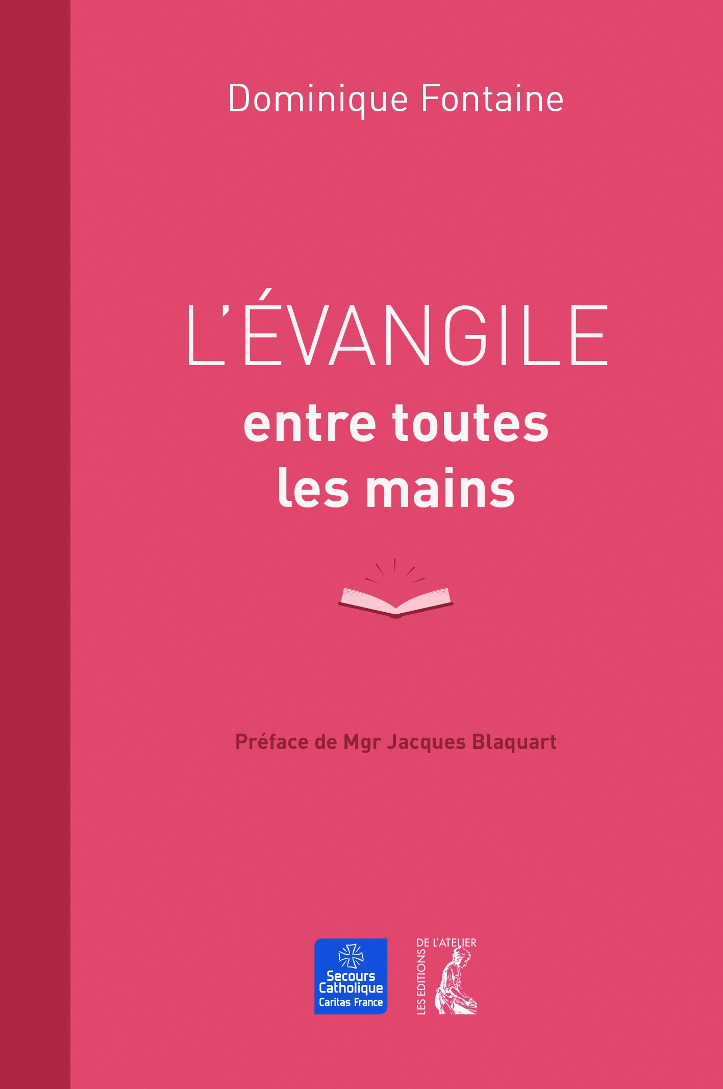 ebook cover of L'Evangile entre toutes les mains, by Dominique Fontaine