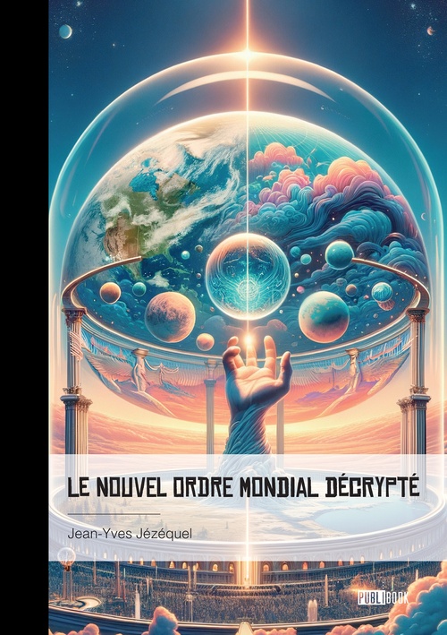 ebook cover of Le Nouvel Ordre Mondial décrypté, by Jean-Yves Jézéquel