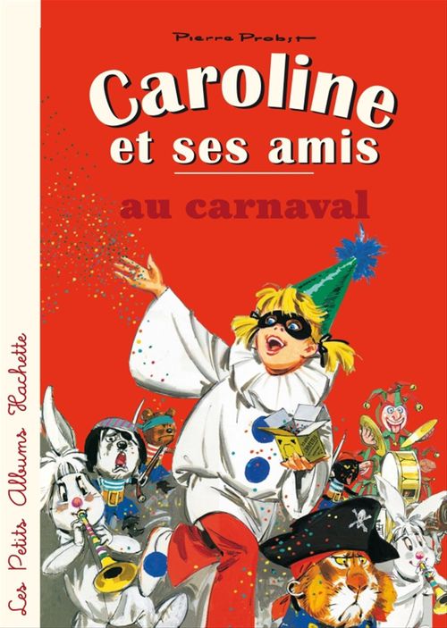 Couverture ebook de Caroline et ses amis au carnaval, de Pierre Probst