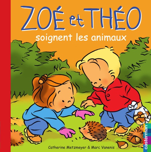 Couverture ebook de Zoé et Théo (Tome 26) - Zoé et Théo soignent les animaux, de Metzmeyer/Vanenis