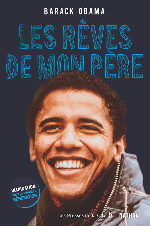 ebook cover of Les rêves de mon père - Inspiration pour la nouvelle génération, by Barack Obama