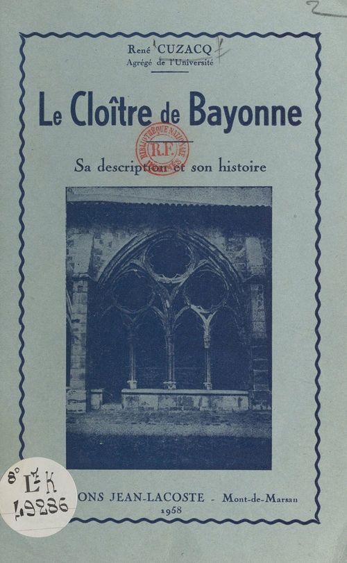 Couverture ebook de Le cloître de Bayonne, de Rene Cuzacq