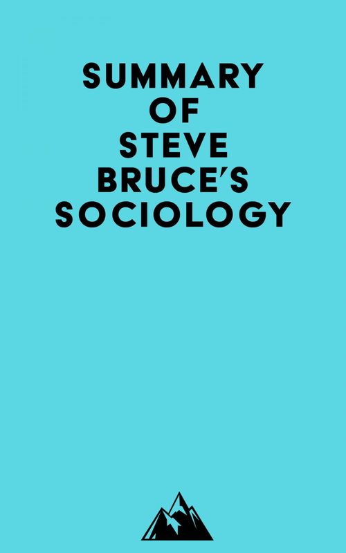 ebook cover of Summary of Steve Bruce's Sociology, by Everest Media