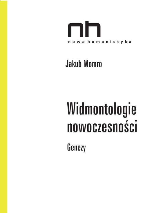 Couverture ebook de Widmontologie nowoczesno´sci, de Jakub Momro