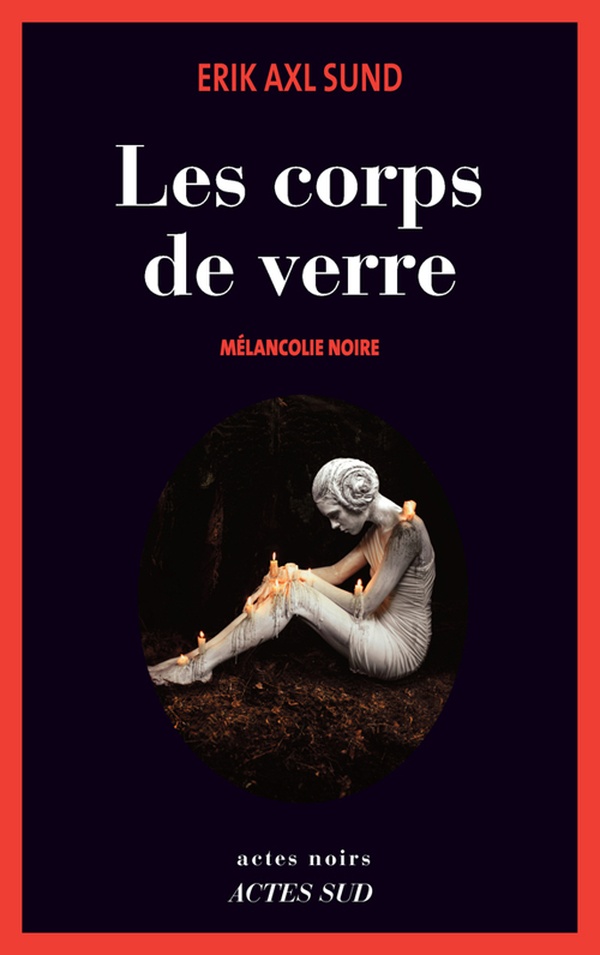 ebook cover of Les Corps de verre, by Erik Axl Sund