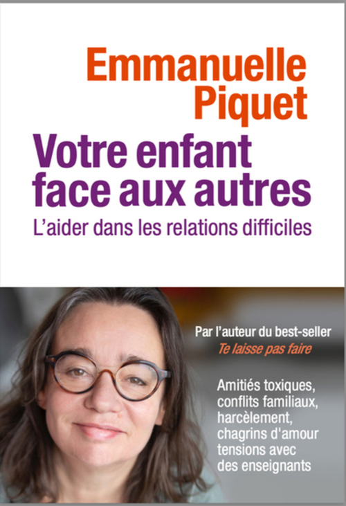 Couverture ebook de Votre enfant face aux autres, de Emmanuelle Piquet