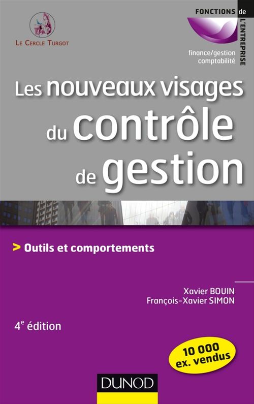 ebook cover of Les nouveaux visages du contrôle de gestion - 4e éd., by Xavier Bouin, François-Xavier Simon