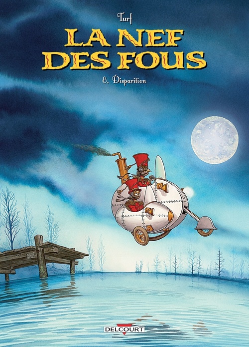 Couverture ebook de La Nef des fous T08 - Disparition, de  Turf