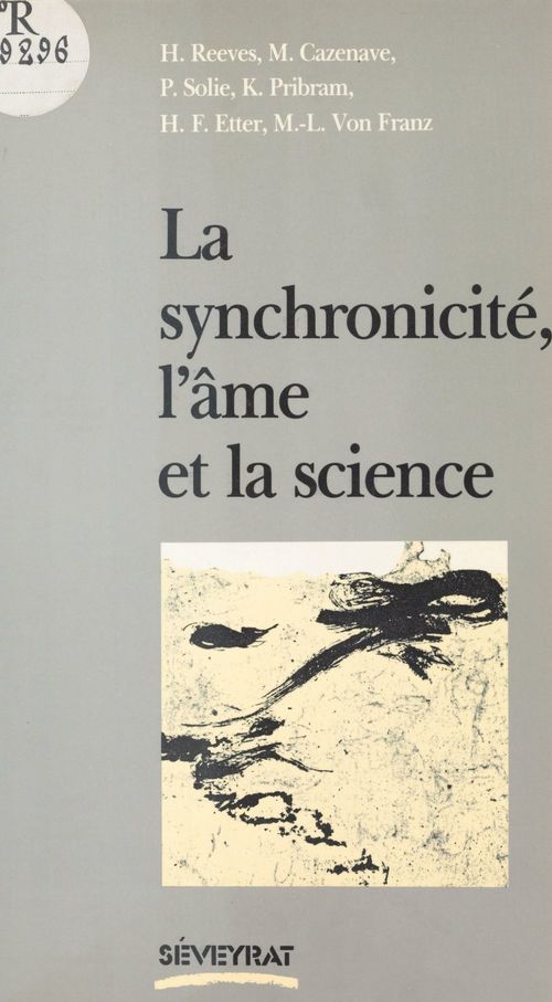 ebook cover of La synchronicité, l'âme et la science, by Hubert Reeves, Pierre Solie