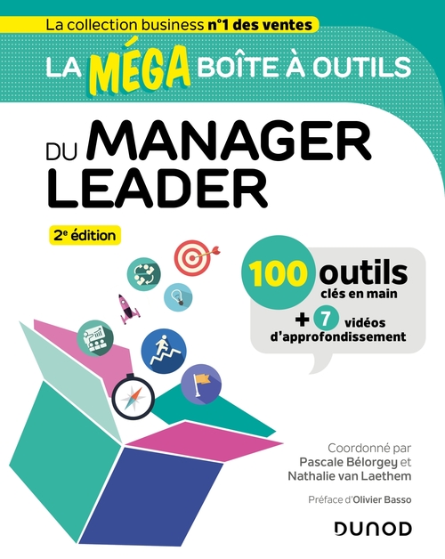 Couverture ebook de La MEGA boîte à outils du manager leader - 2e éd., de Pascale Bélorgey, Collectif, Nathalie Van Laethem