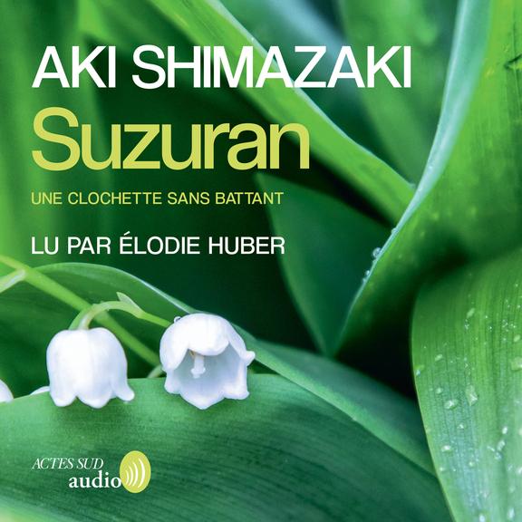 audiobook cover of Suzuran - Prix Canada-Japon 2023, by Aki Shimazaki