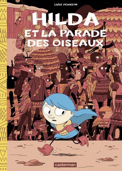 Couverture ebook de Hilda (Tome 3) - Hilda et la parade des oiseaux, de Luke Pearson