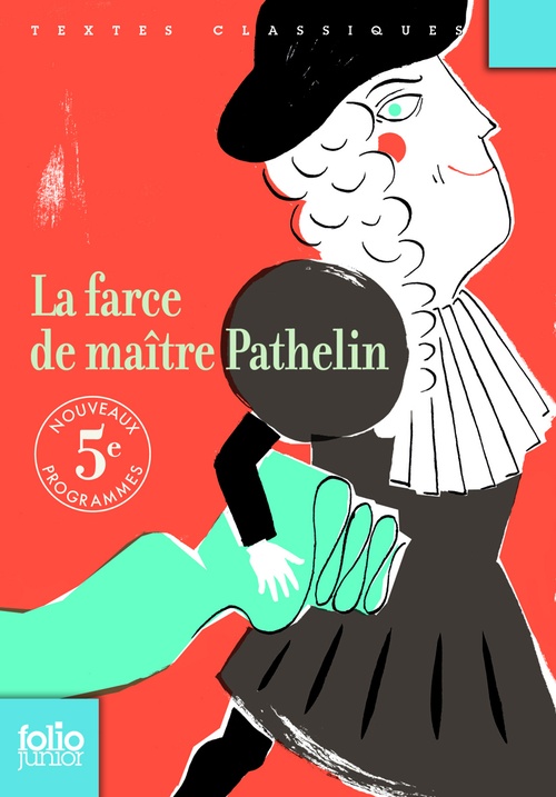 Couverture ebook de La farce de maître Pathelin (édition enrichie), de Philippe Delpeuch, Aurore Petit