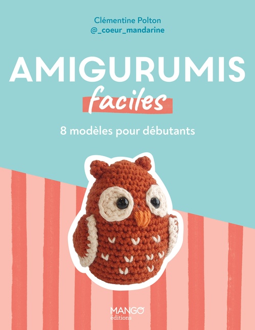 ebook cover of Amigurumis faciles, by Clémentine Polton