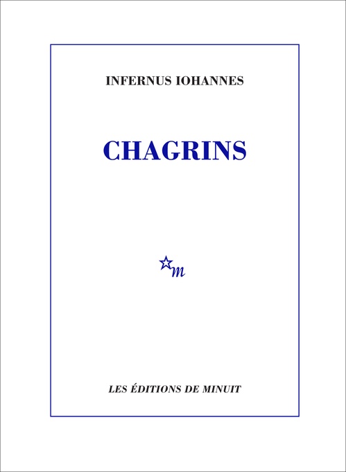 ebook cover of Chagrins, by Infernus Iohannes