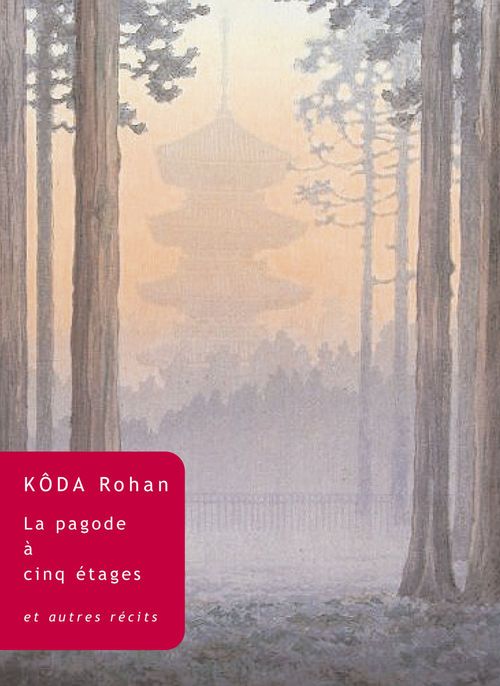 Couverture ebook de La Pagode à cinq étages, de Kôda Rohan