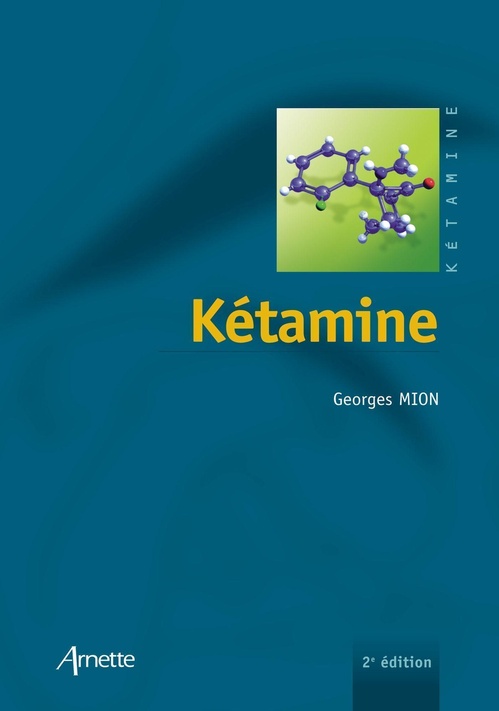 ebook cover of Kétamine - 2e édition, by Georges Mion
