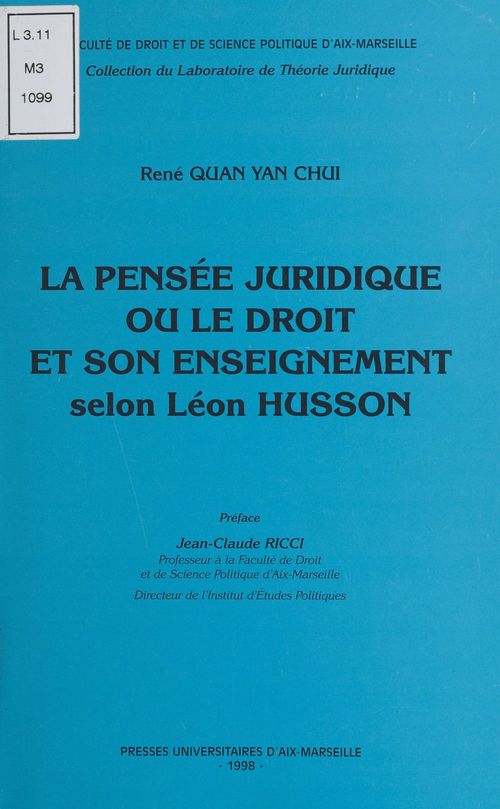 Couverture ebook de La Pensée juridique ou le Droit et son enseignement selon Léon Husson, de Rene Quan-Yan-Chui