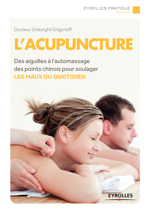 Couverture ebook de L'acupuncture, de Ghéorghiï Grigorieff