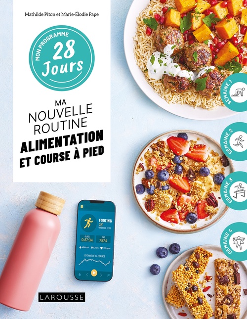 ebook cover of Mon programme 28 jours : Ma nouvelle routine alimentation et course à pied, by Mathilde Piton, Marie-Élodie Pape