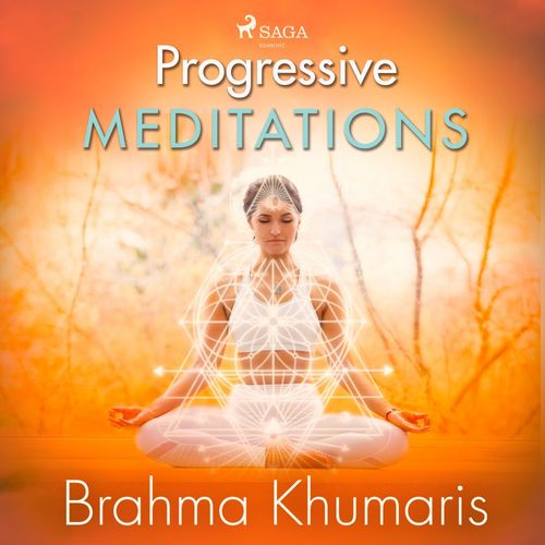 audiobook cover of Progressive Meditations, by Brahma Khumaris