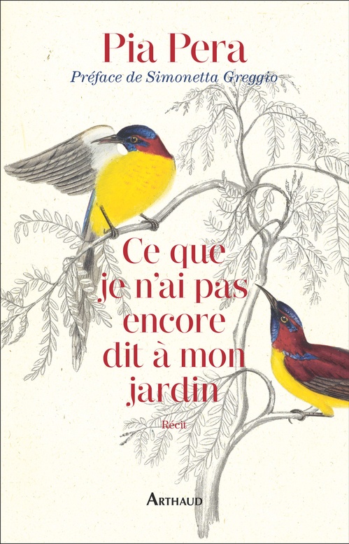 ebook cover of Ce que je n'ai pas encore dit à mon jardin, by Pia Pera