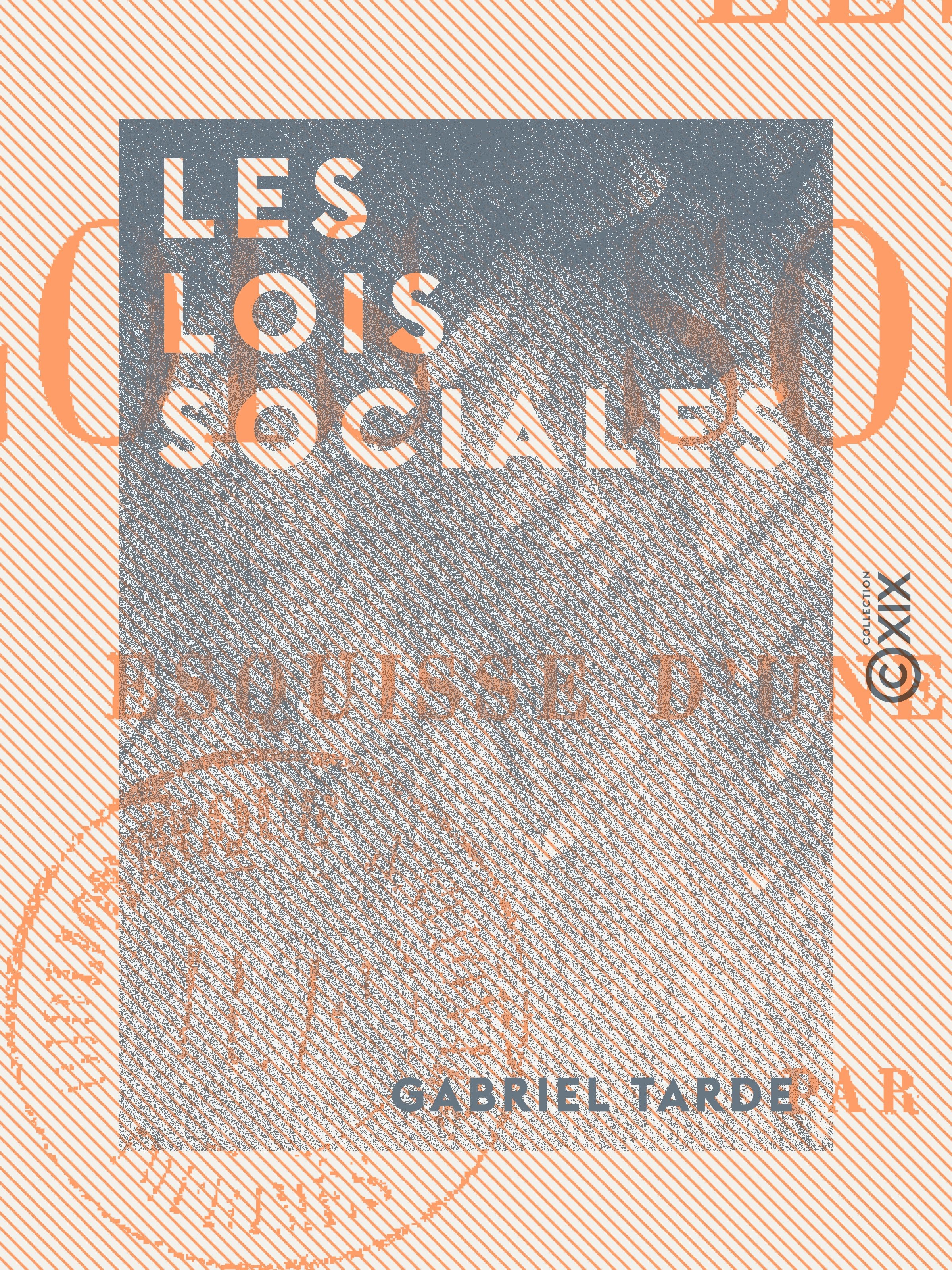 ebook cover of Les Lois sociales, by Gabriel Tarde