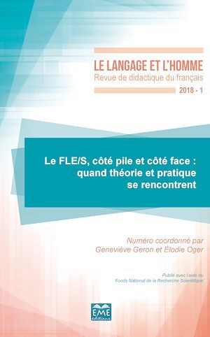 ebook cover of Le FLE/S, côté pile et côté face : quand théorie et pratique se rencontrent, by Geneviève Geron, Elodie Oger