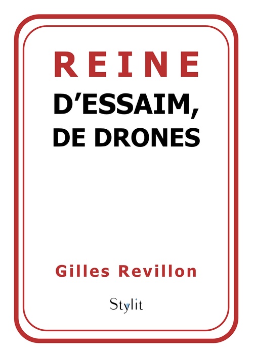 ebook cover of Reine d'essaim, de drones, by Gilles Revillon