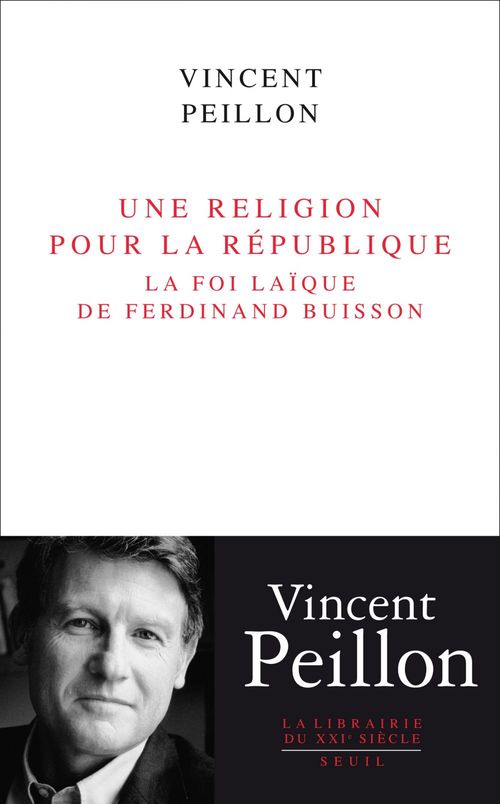 ebook cover of Une religion pour la République. La foi laïque de, by Vincent Peillon