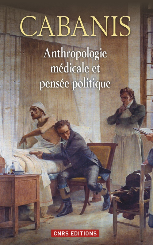 Couverture ebook de Anthropologie médicale et pensée politique, de Georges Cabanis, Marie Gaille
