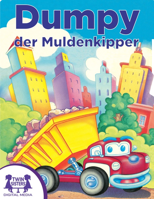 Couverture ebook de Dumpy, der Muldenkipper, de Cathy East Dubowski