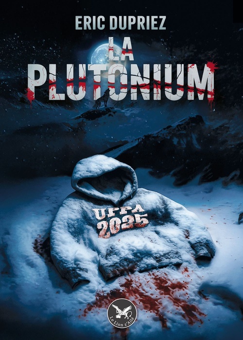 ebook cover of La Plutonium, by Eric Dupriez