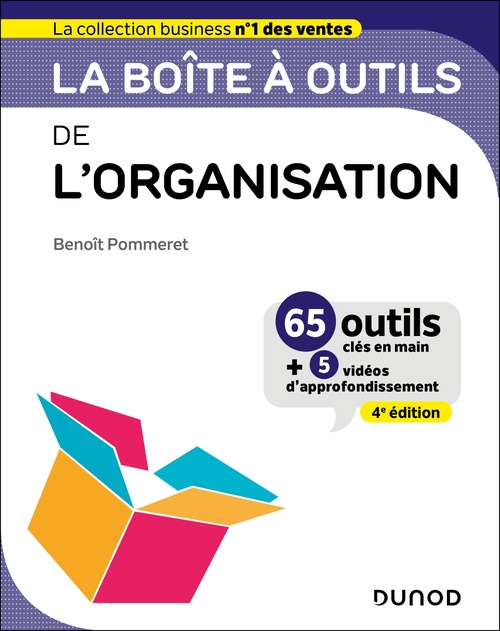 Couverture ebook de La boîte à outils de l'Organisation - 4e éd., de Benoît Pommeret