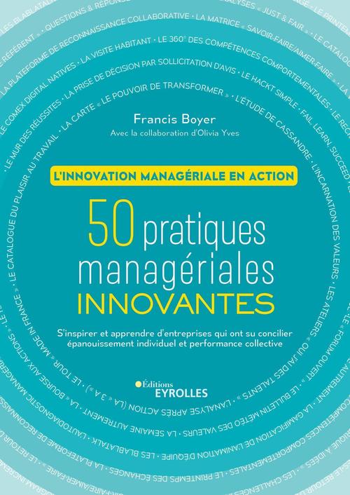 ebook cover of 50 pratiques managériales innovantes - L'innovation managériale en action, by Francis Boyer