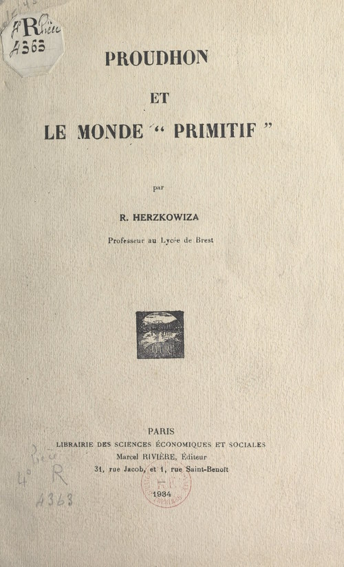 Couverture ebook de Proudhon et le monde "primitif", de R. Herzkowiza
