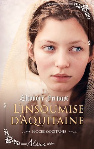 ebook cover of L'insoumise d'Aquitaine, by Eléonore Fernaye