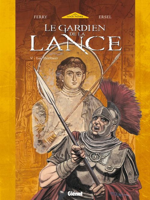 Couverture ebook de Le Gardien de la Lance - Tome 05, de Ersel
