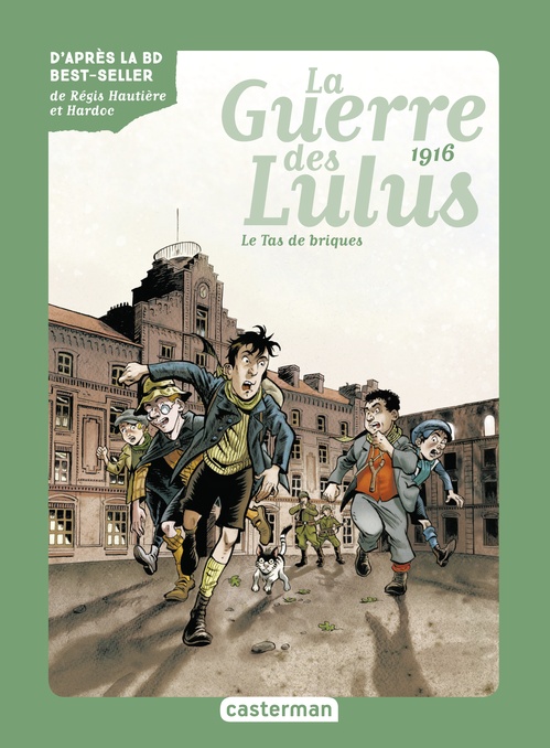 Couverture ebook de Roman La Guerre des Lulus (Tome 3) - 1916, le Tas de briques, de Eva Grynszpan, Régis Hautière, Hardoc