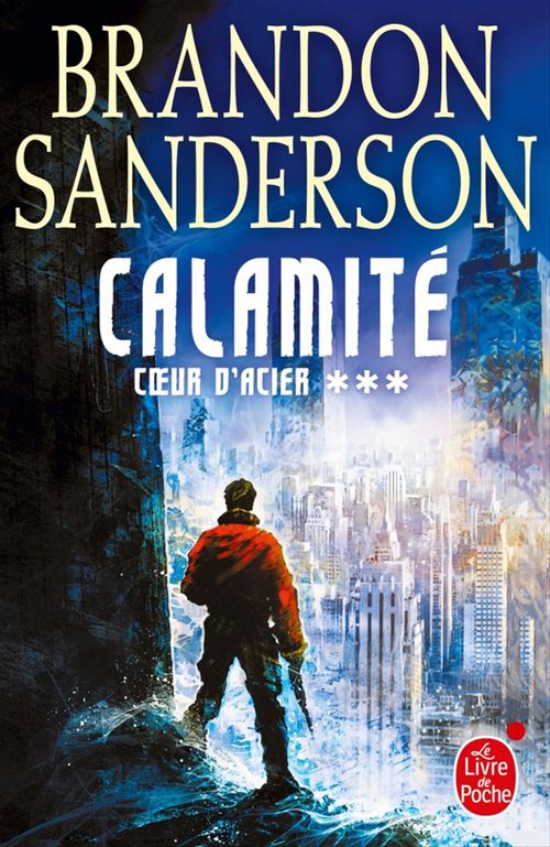 Couverture ebook de Calamité (Coeur d'acier, Tome 3), de Brandon Sanderson