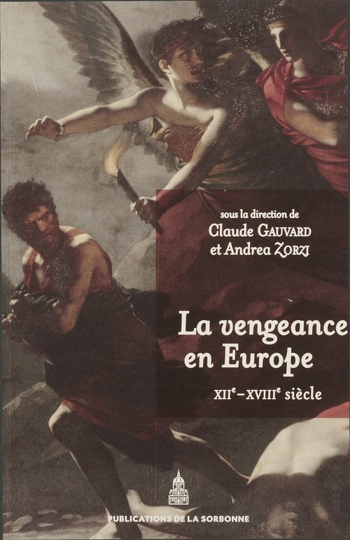 ebook cover of La vengeance en Europe, by Claude Gauvard, Andrea Zorzi