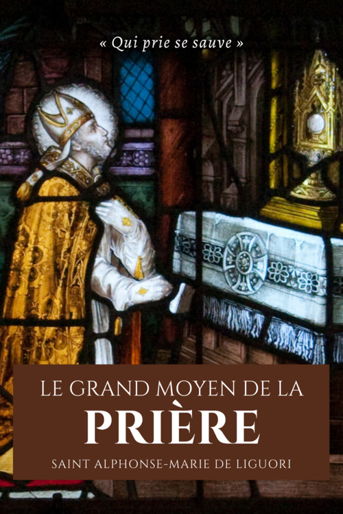 ebook cover of Le Grand Moyen de la Prière, by Saint Alphonse-Marie De Liguori
