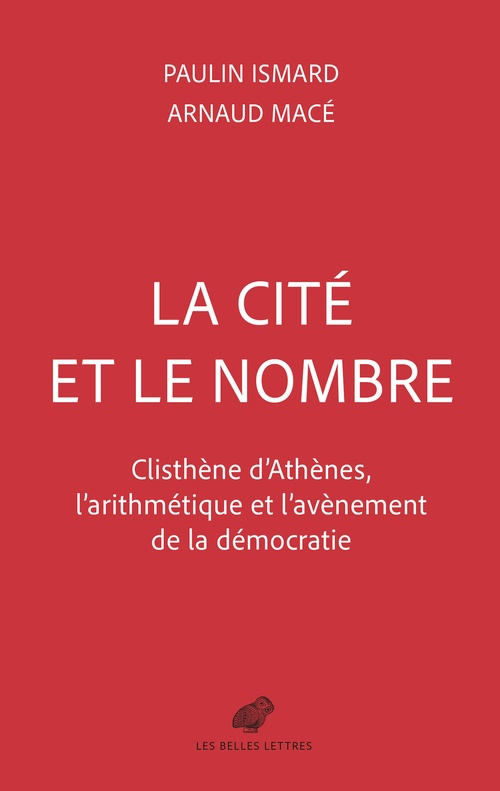 ebook cover of La cité et le nombre, by Paulin Ismard, Arnaud Macé