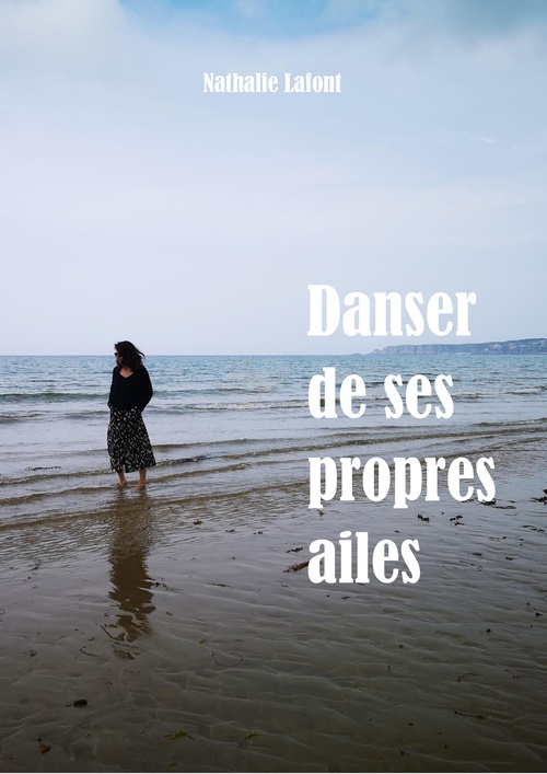 ebook cover of Danser de ses propres ailes, by Nathalie Lafont