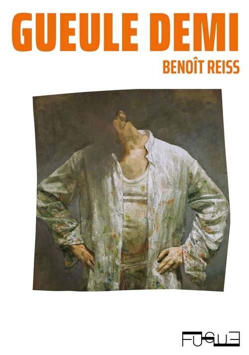 Couverture ebook de Gueule demi, de Benoït REISS