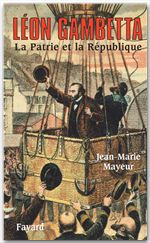 ebook cover of Léon Gambetta. La Patrie et la République, by Jean-marie Mayeur