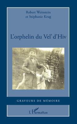 ebook cover of L'Orphelin du Vel' d'Hiv, by Robert Weinstein, Stéphanie Krug