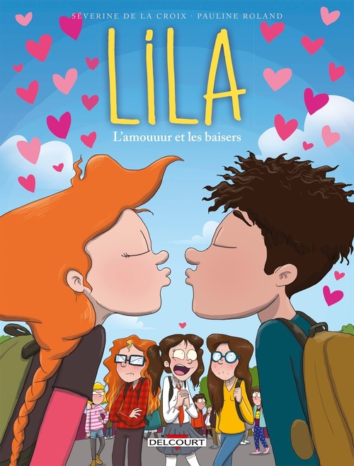 ebook cover of Lila T04 - L'Amouuur et les baisers, by Séverine de La Croix